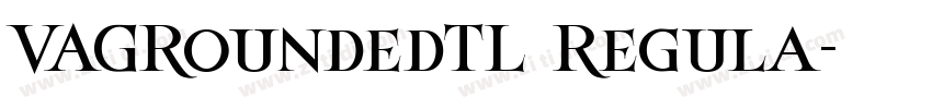 VAGRoundedTL Regula字体转换